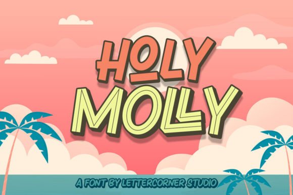 Holy Molly Font: A Bold Display Typeface for Campaigns That Need to Pop