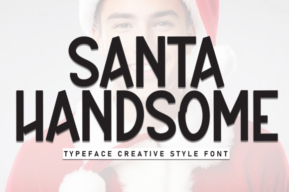 Santa Hansome Review: A Handwritten Display Font for Campaign Designers